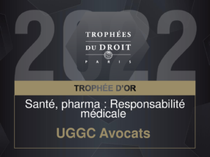 UGGC - Trophée d'or santé, pharma responsabilité médicale 2022